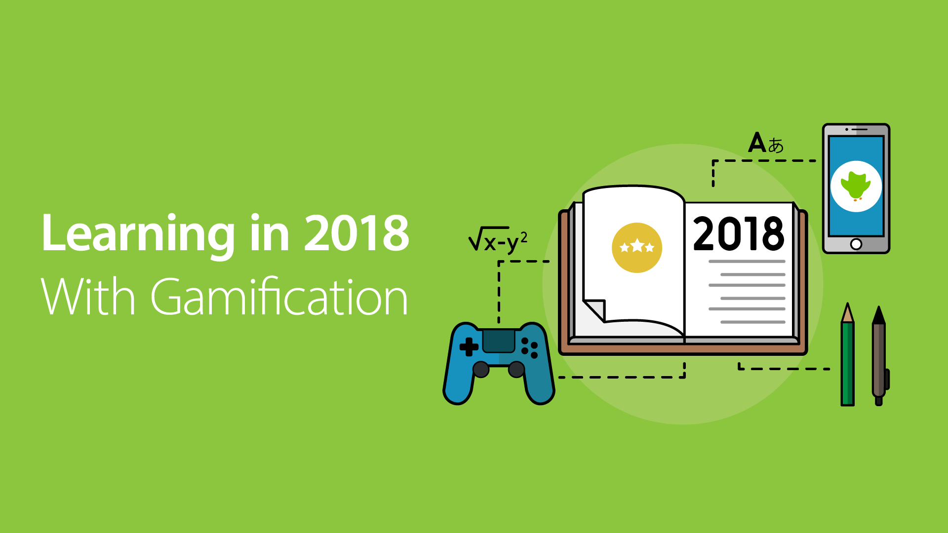 Gamified Learning in 2018